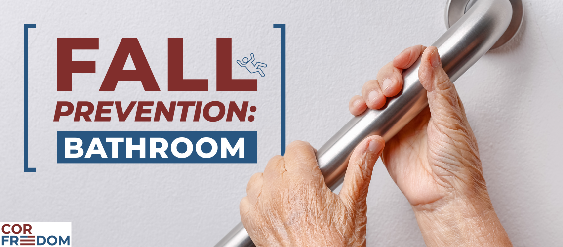 24_CORfreedom_blog_FallPrevention-bathroom_img_website